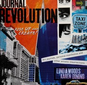 Cover of: Journal revolution : rise up and create!: art journals, personal manifestos, and other artistic insurrections