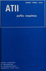 Atii, parlez esquimau by Ernest Trinel