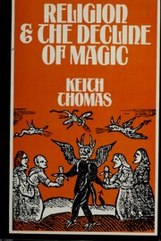 Cover of: Religion and the decline of magic