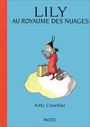 Cover of: Lily au royaume des nuages
