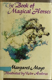 Cover of: The Book of magical horses