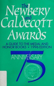 Cover of: The Newbery and Caldecott Awards 1996: A Guide to the Medal and Honor Books (Serial)