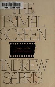Cover of: The primal screen: essays on film and related subjects.