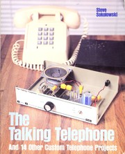 Cover of: The talking telephone and 14 other custom telephone projects