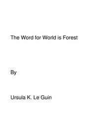 Cover of: The Word for World is Forest by Ursula K. Le Guin