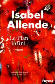 Cover of: Le Plan infini by Isabel Allende, Claude Fell