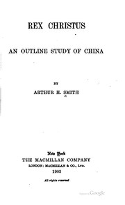 Cover of: Rex Christus: An Outline Study of China