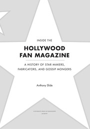 Cover of: Inside the Hollywood Fan Magazine: a history of star makers, fabricators, and gossip mongers