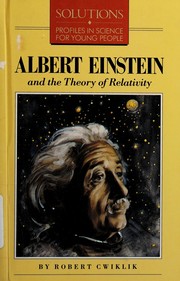 Cover of: Albert Einstein and the theory of relativity