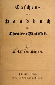 Cover of: Taschen- und handbuch für theater-statistik