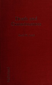 Cover of: Death and consciousness by David H. Lund