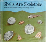 Cover of: Shells are skeletons