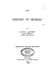 Cover of: The theory of morals by Janet, Paul