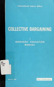 Cover of: Collective bargaining: a workers' education manual.