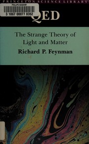 Cover of: QED: the strange theory of light and matter