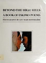 Cover of: Beyond the high hills: a book of Eskimo poems.