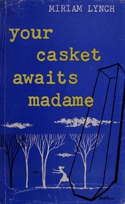 Cover of: Your Casket Awaits, Madame