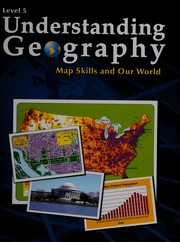 Cover of: Understanding Geography, Map Skills and Our World, Level 5 (Understanding Geography, Level 5)