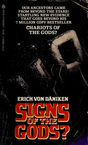 Signs Of The Gods by Erich von Däniken