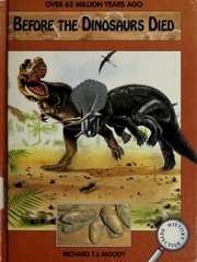 Cover of: Over 65 million years ago by Richard Moody