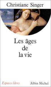 Cover of: Les Ages de la vie