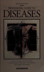 Cover of: Professional guide to diseases. - 6th ed. / Springhouse Corporation
