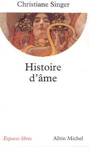 Cover of: Histoire d'âme by Christiane Singer
