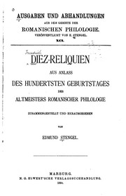 Cover of: Diez-Reliquien aus Anlass des hundertsten Geburtstages des Altmeisters romanischer Philologie zusammengestellt und herausgegeben von Edmund Stengel