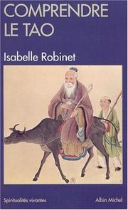 Cover of: Comprendre le Tao by Isabelle Robinet