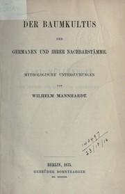 Cover of: Der Baumkultus der Germanen und ihrer Nachbarstämme: mythologische Untersuchungen