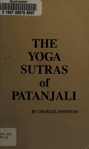 Cover of: The Yoga sutras of Patanjali: the book of the spiritual person : an interpretation