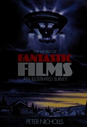 Cover of: The world of fantastic films: an illustrated survey