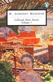 Collected short stories by W. Somerset Maugham
