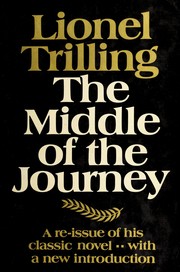 Cover of: The middle of the journey by Lionel Trilling