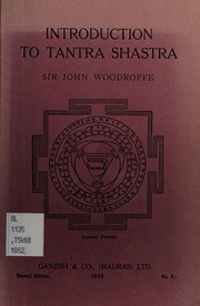 Introduction to Tantra Shastra by Woodroffe, John George Sir