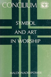 Cover of: Symbol and art in worship