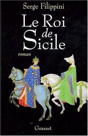 Le roi de Sicile by Serge Filippini