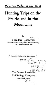Cover of: Hunting Trips on the Prairie and in the Mountains