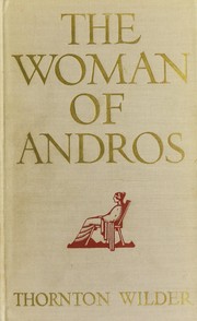 Cover of: The woman of Andros by Thornton Wilder