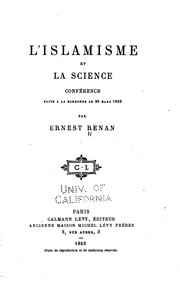 Cover of: L'Islamisme et la science: conférence faite à la Sorbonne, le 29 mars 1883