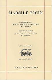 Cover of: Commentaire sur le Banquet de Platon, de l'amour
