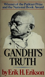 Cover of: Gandhi's truth by Erik H. Erikson