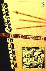 Cover of: The Street of Crocodiles (Penguin Twentieth-Century Classics) by Bruno Schulz