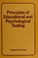 Cover of: Principles of educational and psychological testing.