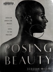 Cover of: Posing beauty: African-American images from the 1890s to the present