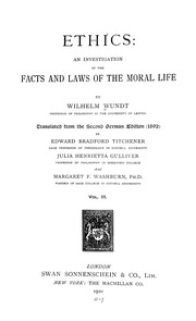 Cover of: Ethics: an investigation of the facts and laws of the moral life