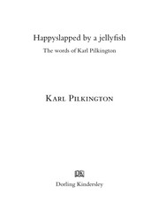 Cover of: Happyslapped by a jellyfish by Karl Pilkington