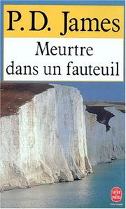 Cover of: Meurtre dans un fauteuil by P. D. James