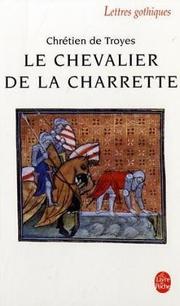 Chevalier de la charrette by Chrétien de Troyes