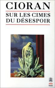 Cover of: Sur les cimes du désespoir